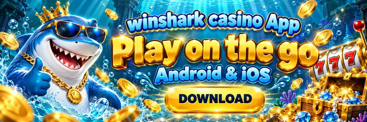 winshark casino mobile app for Android and iOS